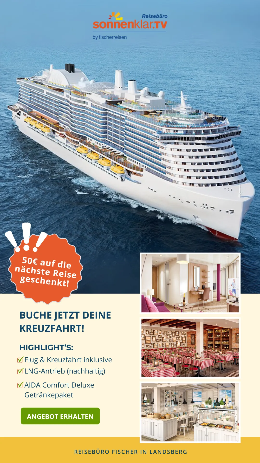 Werbebanner für AIDA Kreuzfahrten mit 50€ Gutschein-Aktion, Innenaufnahmen und Highlights wie LNG-Antrieb. Gestaltet für Reisebüro Fischer von Agentur Reuber.